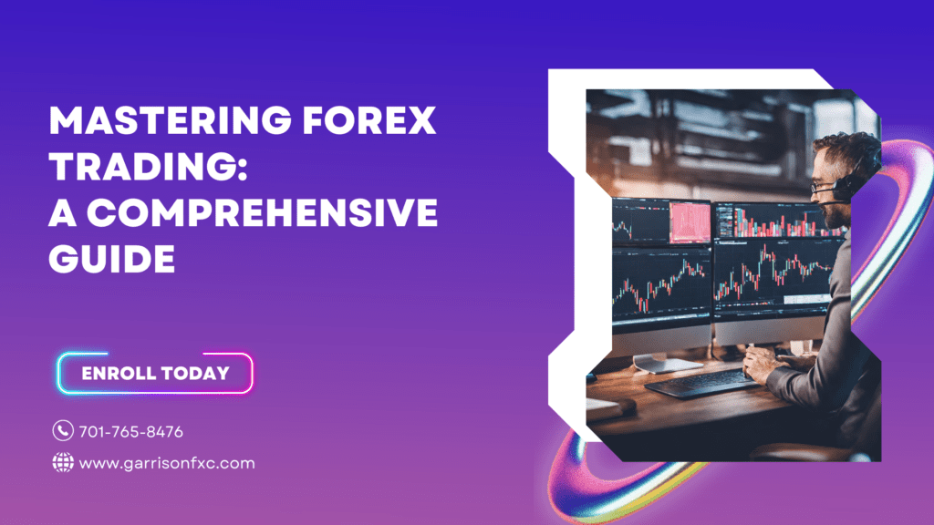 Forex Trading Course- GarrisonFX